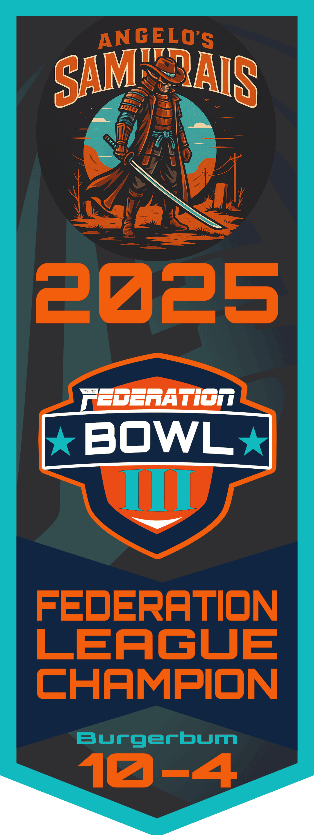2025 Federation League Champion - Angelo's Samurais