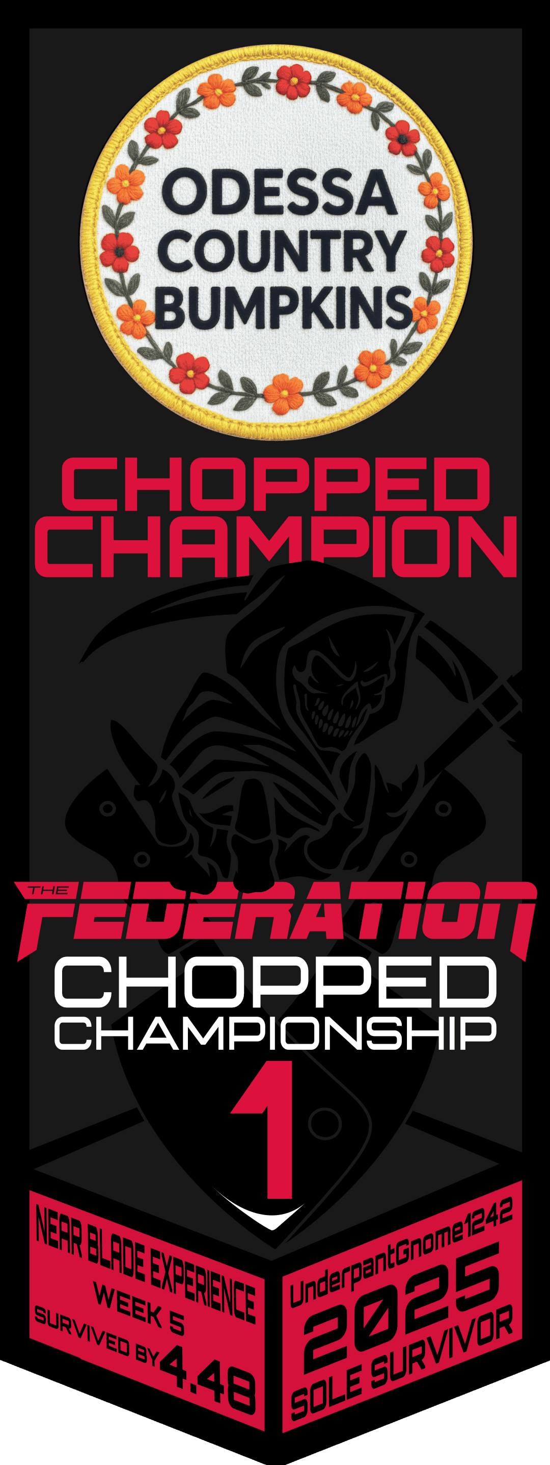 2025 Federation Chopped Champion - Odessa Country Bumpkins